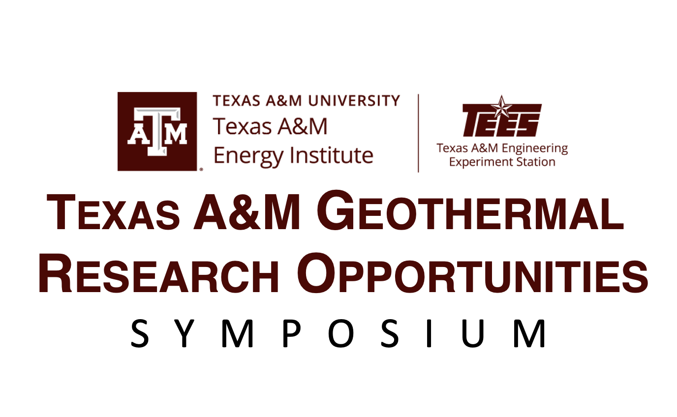 2025 Texas A&M Geothermal Research Opportunities Symposium